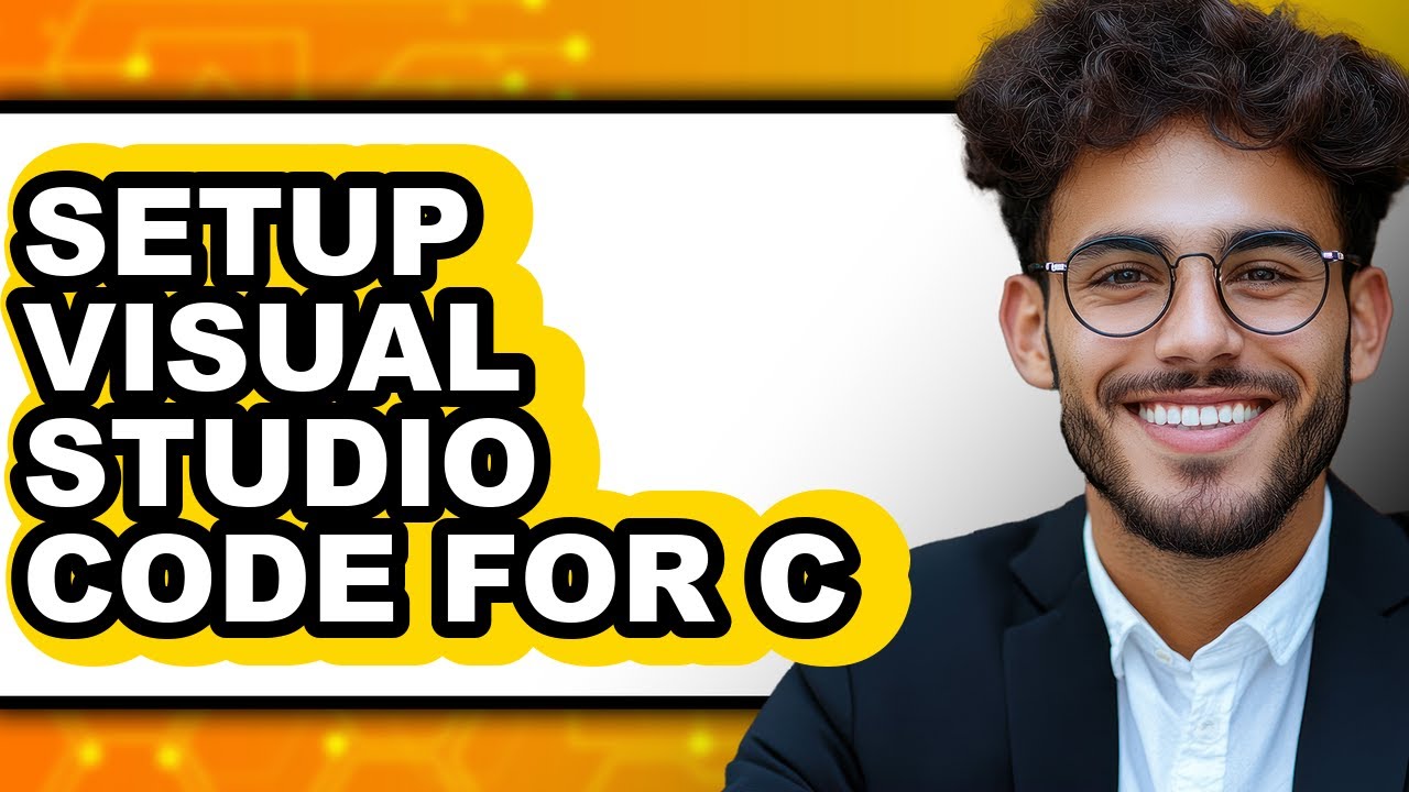How to Setup Visual Studio Code for C (easy Method)