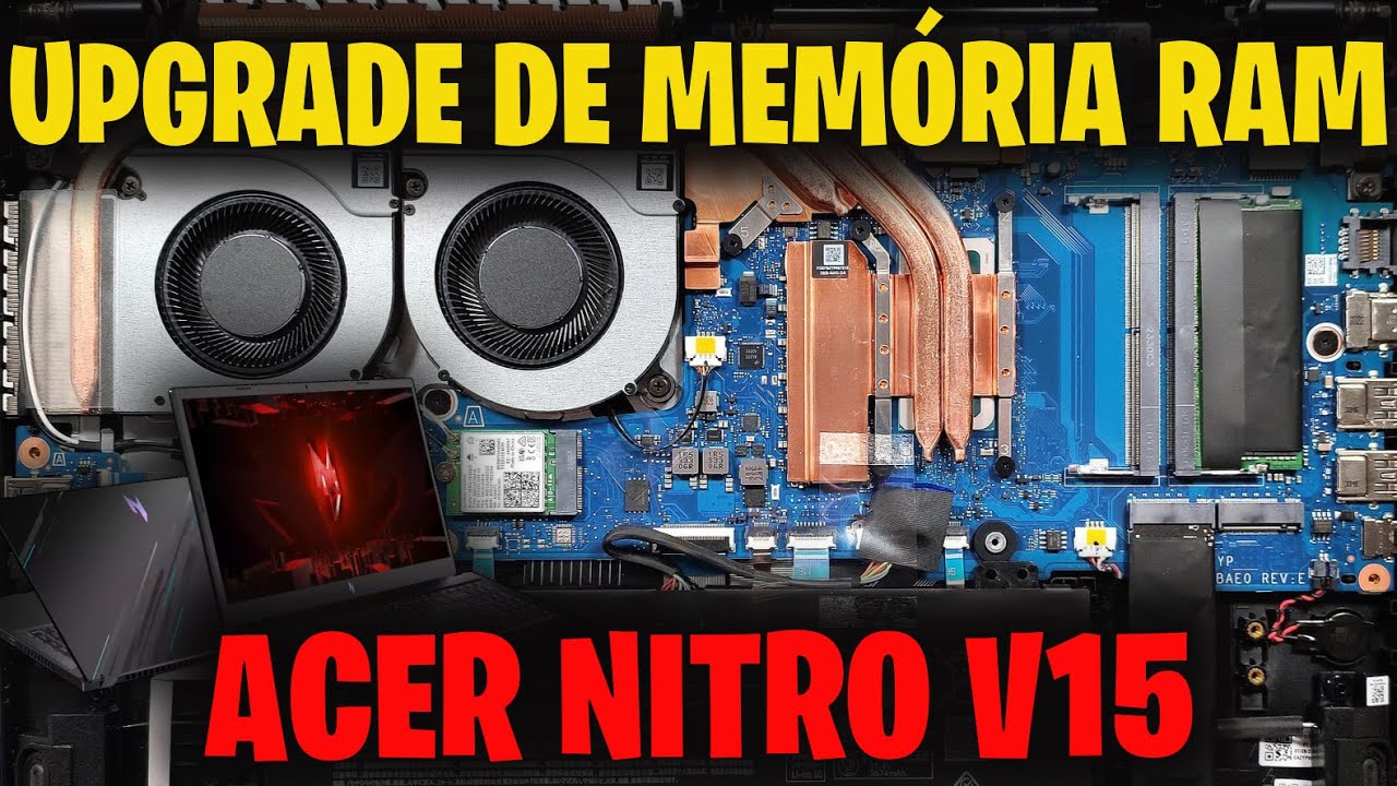 ACER NITRO V15 - UPGRADE DE MEMÓRIA RAM