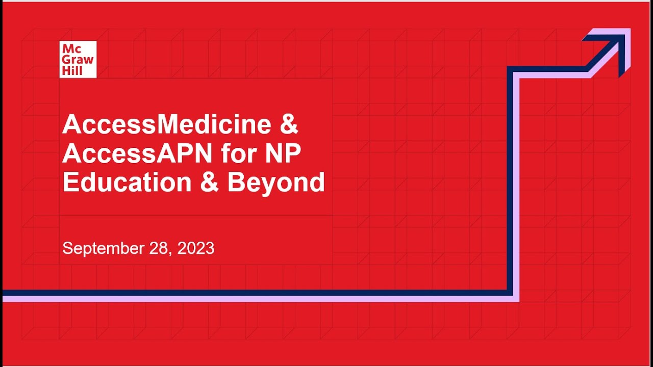 AccessMedicine & AccessAPN for Nurse Practitioner Education and Beyond