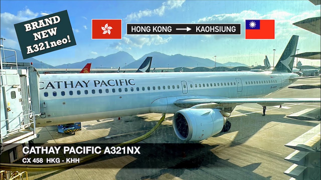 CATHAY’S BRAND NEW A321neo! | Cathay Pacific A321NX | Hong Kong ✈ Kaohsiung | Economy
