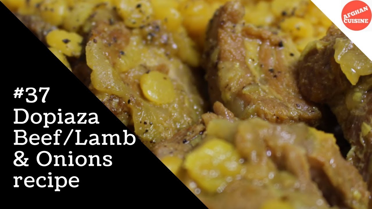 Dopiaza & Naan Paraki 'Afghan Cuisine' EP#37 #AfghanDelicacy #CookingAfghanFood #AfghanKitchen