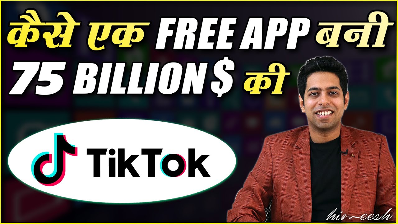 कैसे एक App बनी 75 Billion $ की | How Tik Tok Users Earn Money | by Him eesh Madaan