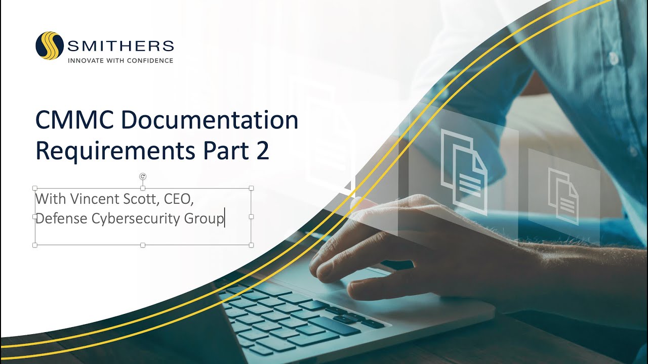 CMMC Documentation Requirements Webinar Part 2 - October 15, 2021