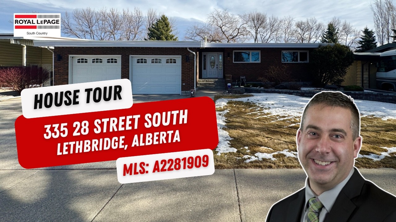 Discover your Future Home: Tour 335 28 Street S. Lethbridge | MLS: A2281909