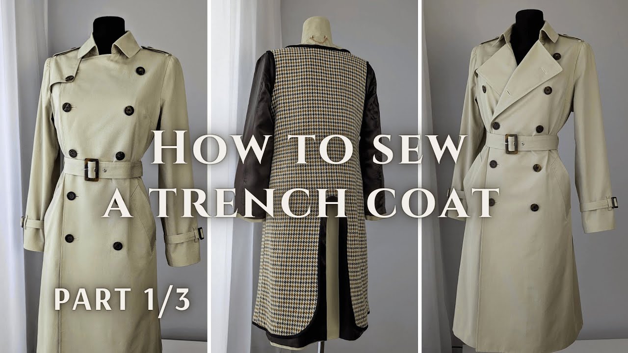 How to sew a trench coat with detachable warmer | PART 1/3 | + pattern