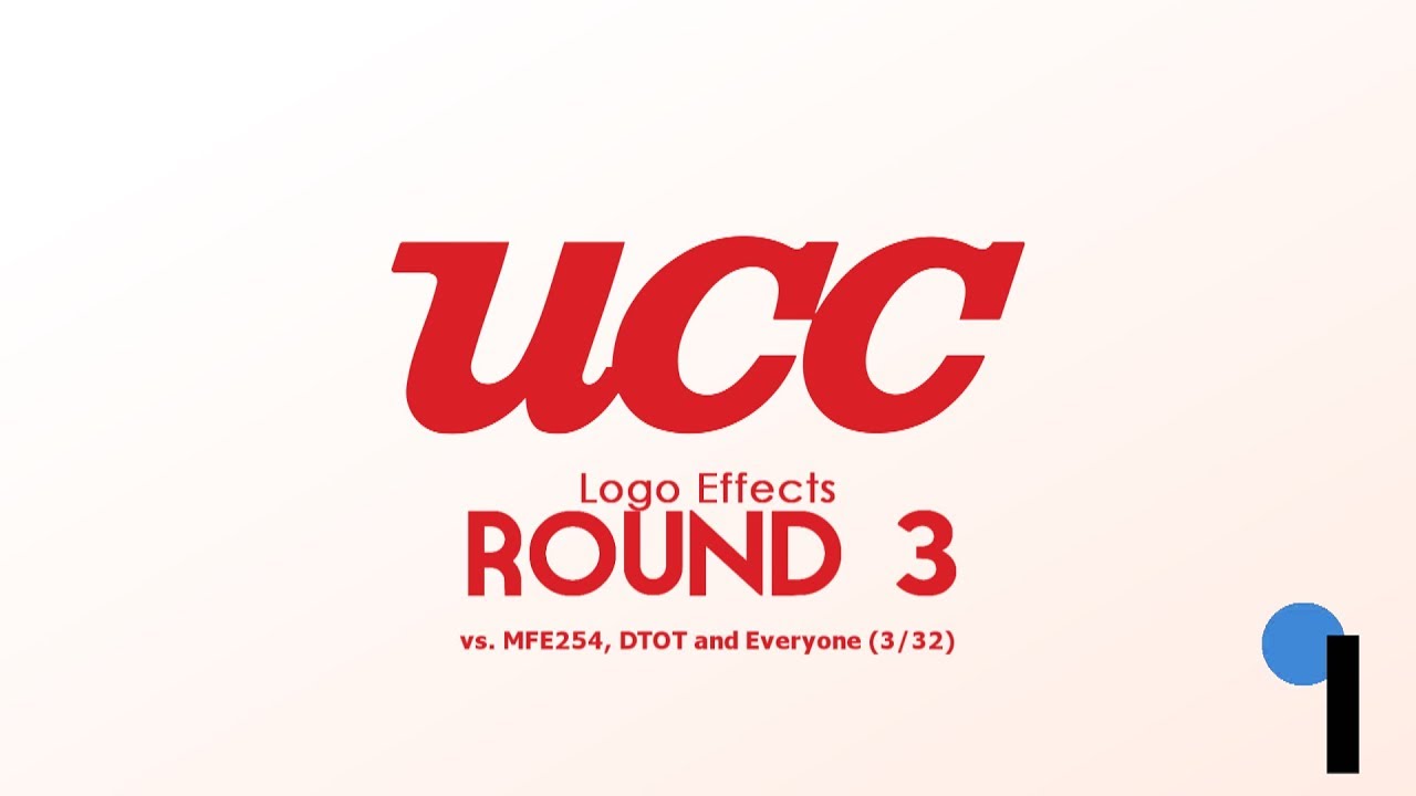 UCC Logo Effects Round 3 vs MFE254, DTOT and Everyone (3⁄32)