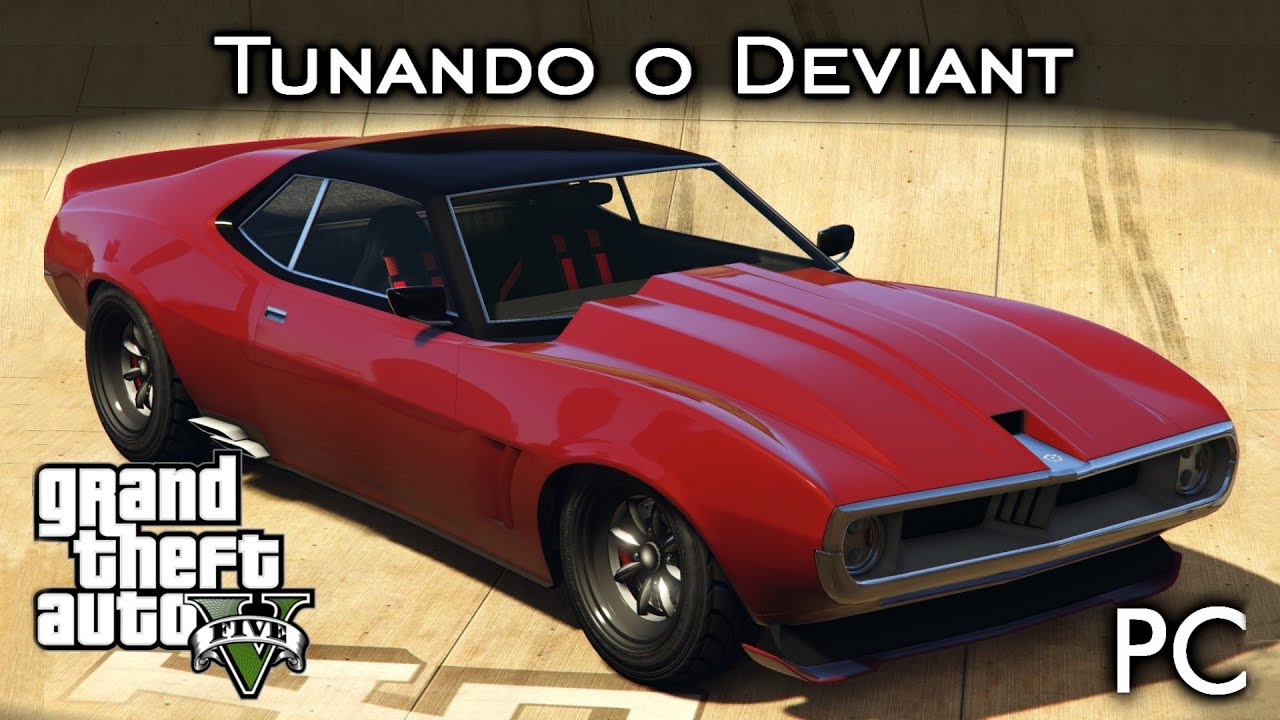 Tunando o Deviant - MUSCLE TOP! 💪  | GTA V - PC [PT-BR]