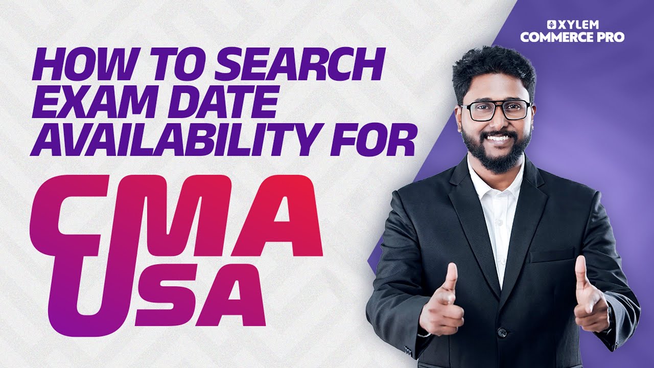 How To Search Exam Date Availability For CMA USA | Xylem CMA Classes