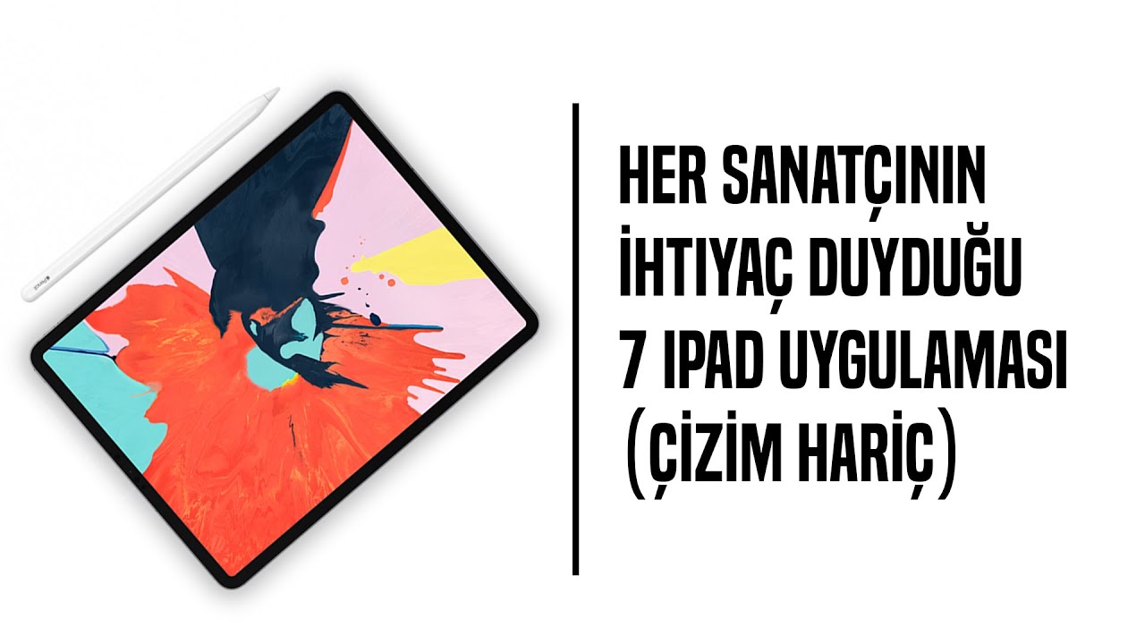 Her Sanatçının İhtiyaç Duyduğu 7 Ipad Uygulaması (Çizim Hariç)