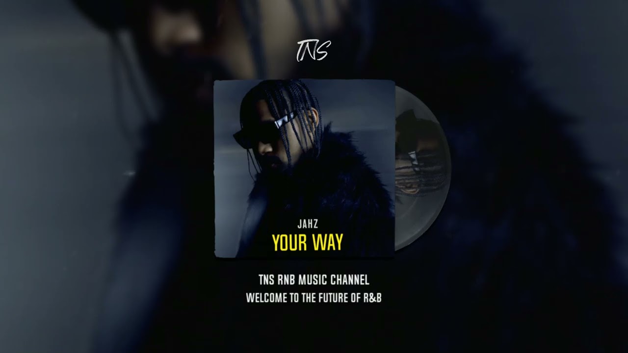 Jahz - Your Way