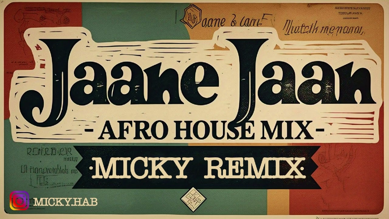 Jaane Jaan - (Remix) Afro House Mix | AfroHouse | AfroBolly | Bollywood Retro Remix