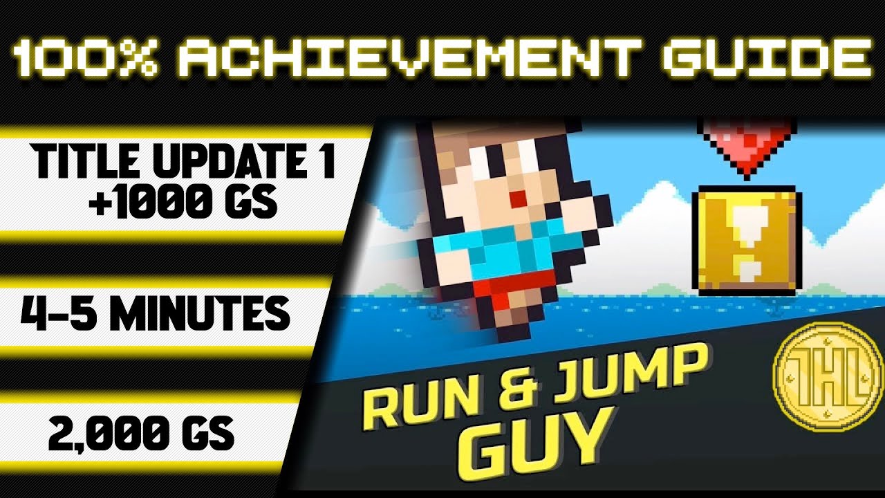 Run and Jump Guy Title Update 1 100% Achievement Walkthrough * 1000GS in 4-5 Minutes *