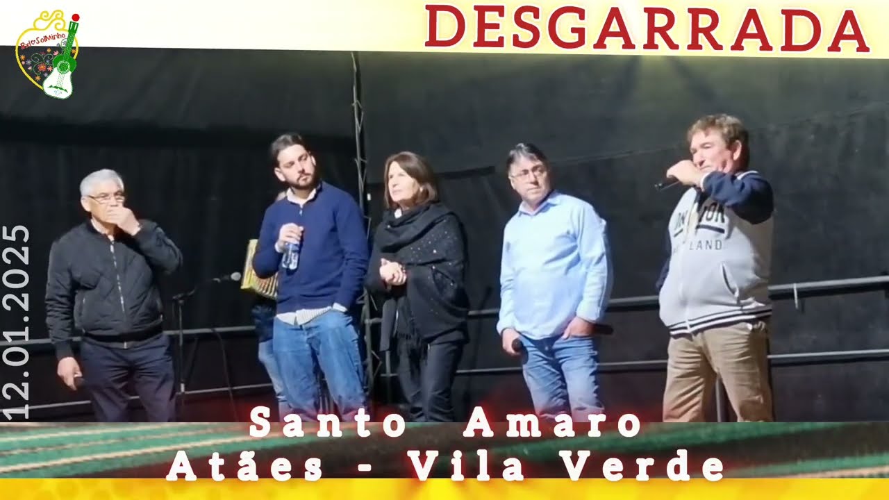 Desgarrada 💥 Santo Amaro 🎈 Atães - Vila Verde 🪗 Zé de Braga 🎙️Celeste Soalheira Anjinho Duarte