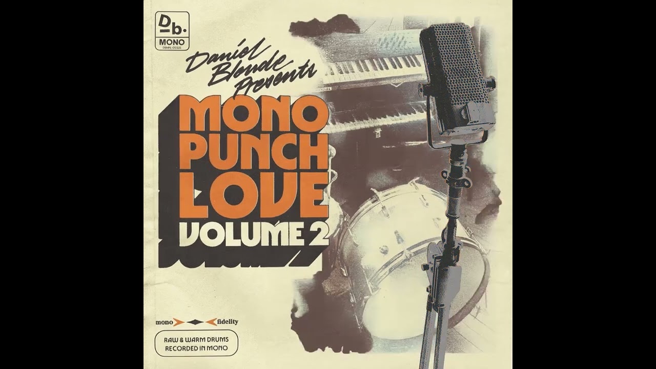 Daniel Blonde - 'MONO PUNCH LOVE VOL.2' Sample Pack - Full Preview
