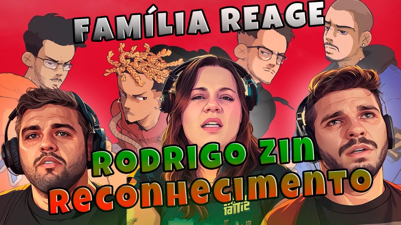Família Reage | Reconhecimento - Rodrigo Zin (Part. 7 Minutoz & Henrique Mendonça )