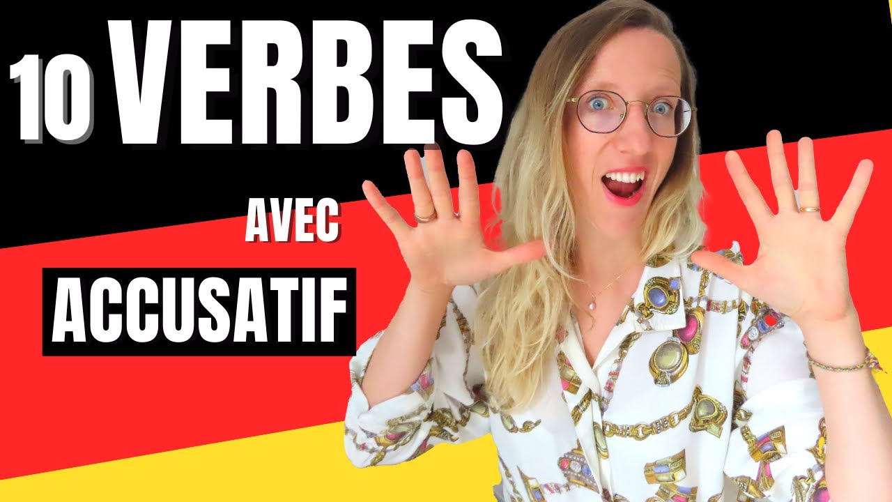 🇩🇪 10 VERBES ALLEMANDS TOUJOURS SUIVIS DE L'ACCUSATIF