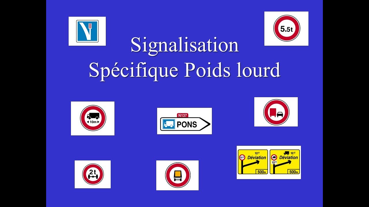 Signalisation pour les poids lourd