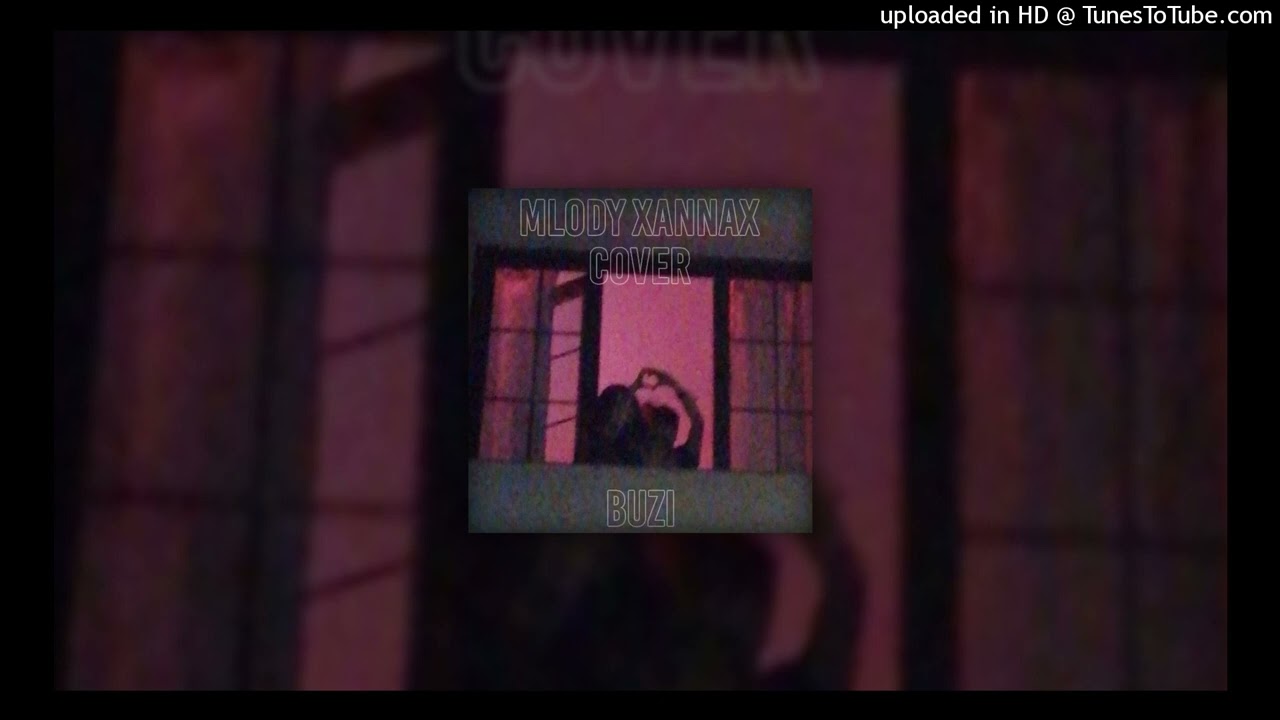 Młody Xannax - Buzi (cover)