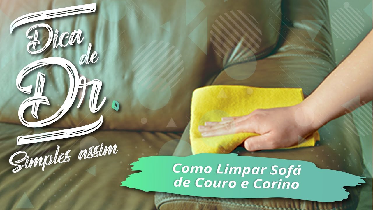 Como Limpar Sofá de Couro e Corino