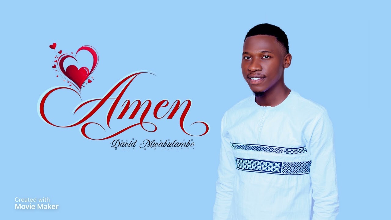 DAVID MWABULAMBO - AMEN