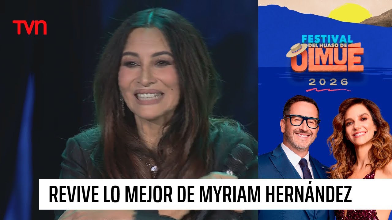 Revive lo mejor de Myriam Hernández en el Festival del Huaso de Olmué 2026