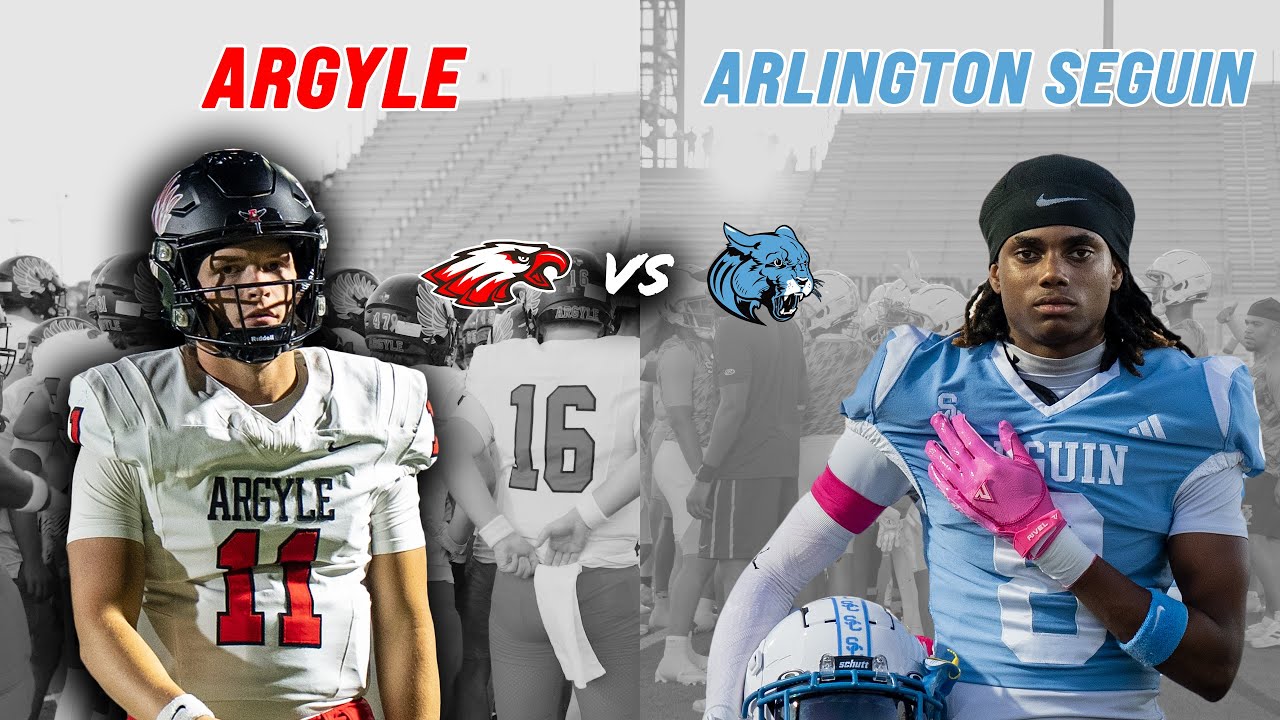 #5 Argyle vs Arlington Seguin 5A DISTRICT RACE BEGINS TO HEAT UP WILL THE EAGLES SOAR? #txhsfb
