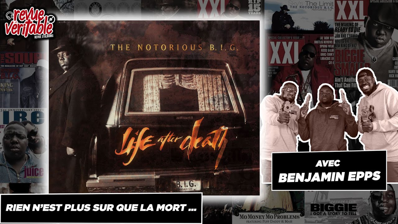 The Notorious Big - Life After Death avec @BenjaminEppsOfficiel  | Revue Veritable Albums