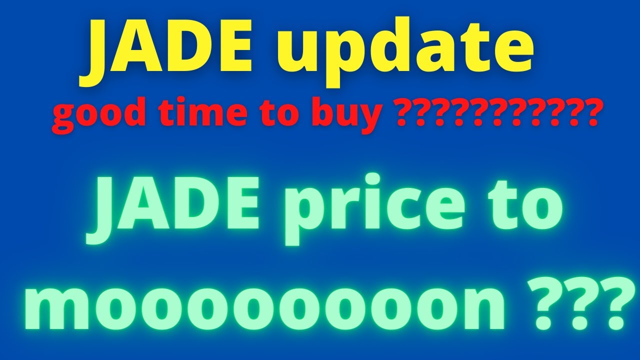 JADE price to moooooooon ??? WOW !!!!!!! jade protocol update | jade protocol legit