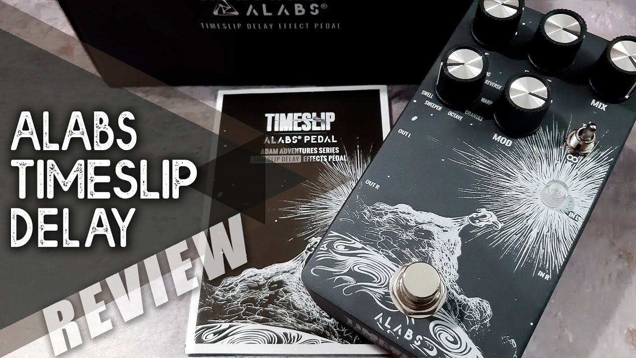 Alabs TIMESLIP Delay || Best Ambient Stereo Tones ON A BUDGET // VIDEO REVIEW [NO TALK]