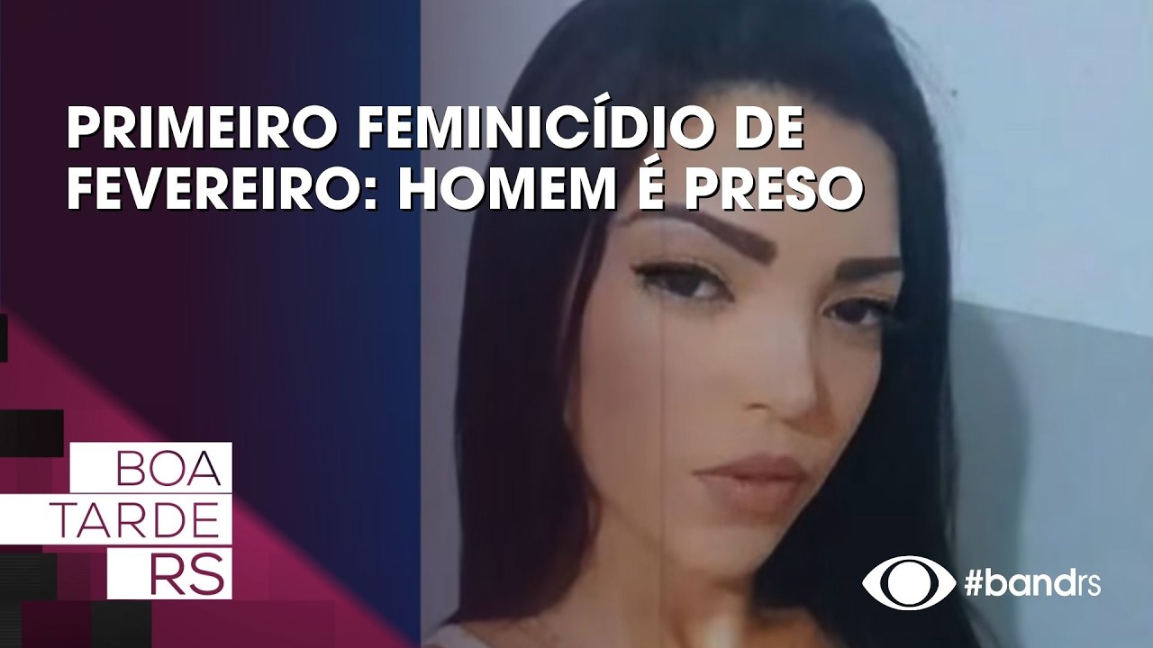 Primeiro feminicídio de fevereiro: Homem é preso