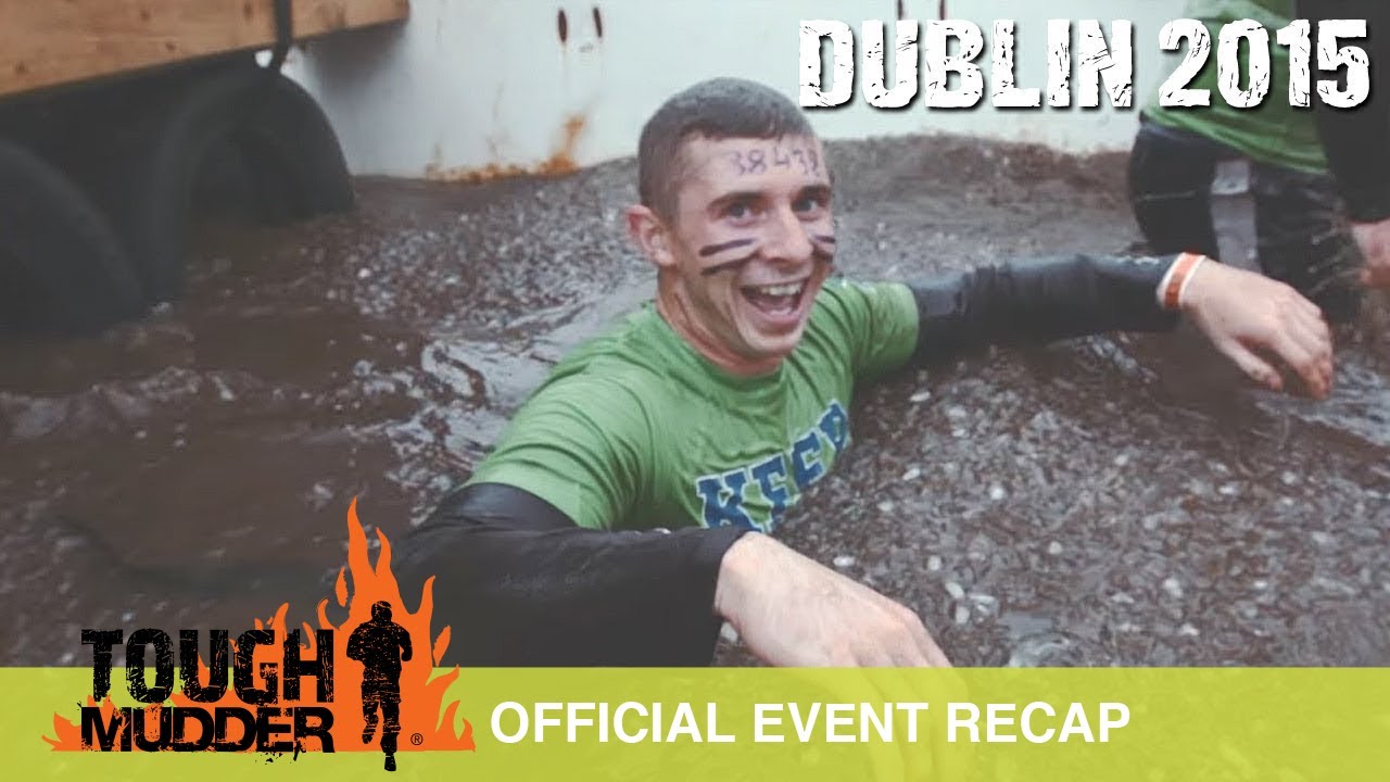 Tough Mudder Dublin - Official Event Video | Tough Mudder 2015
