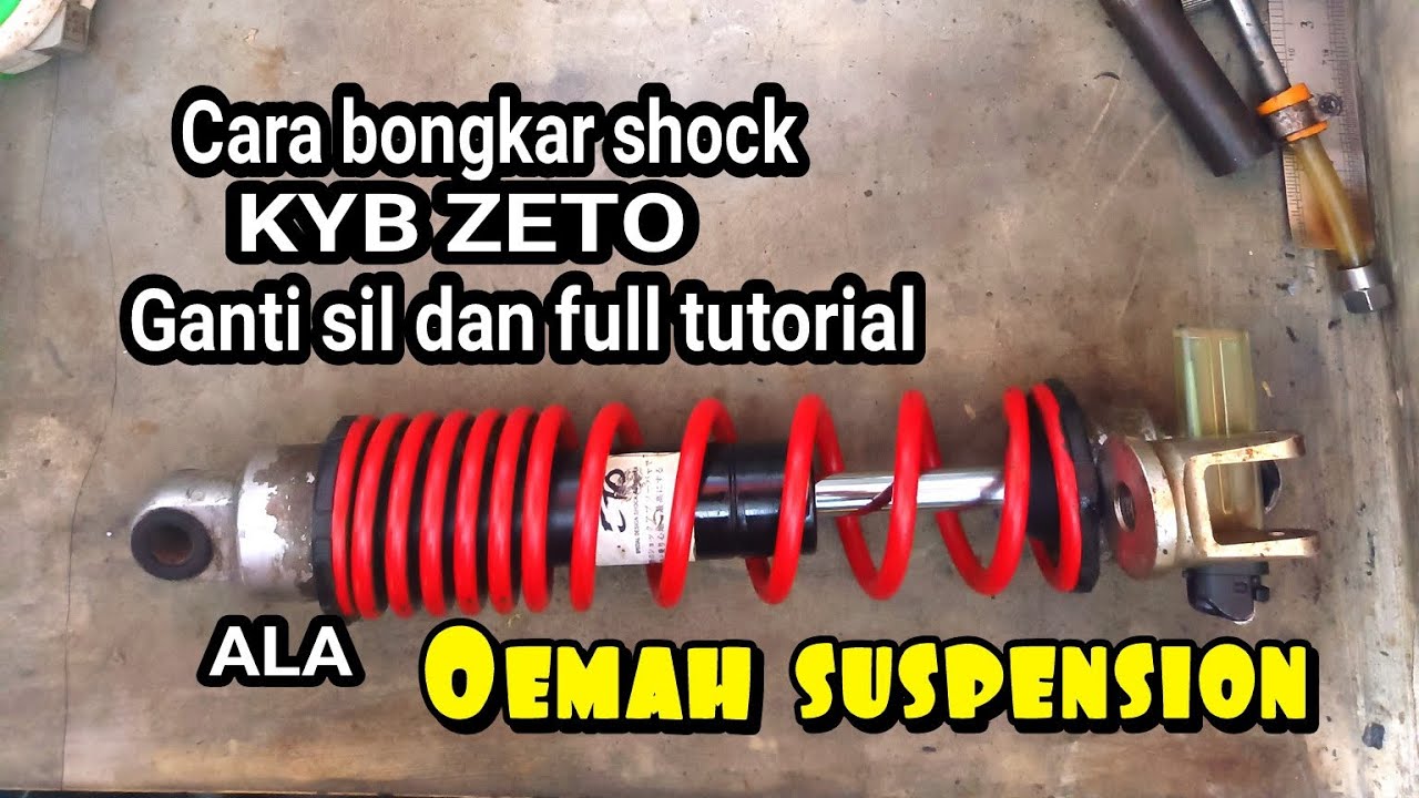 tutorial cara bongkar shock KYB ZETO ganti sil ala @oemahsuspension9014