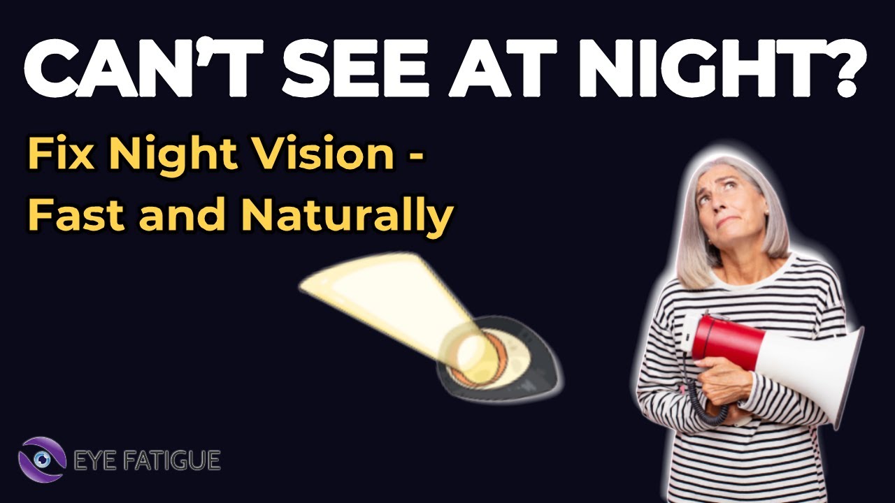 Improve Night Vision Fast: Clearer Sight After Dark