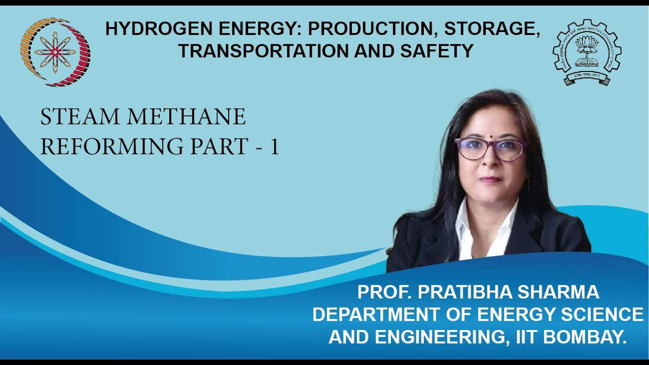 Lecture 04: Steam Methane Reforming Part - 1