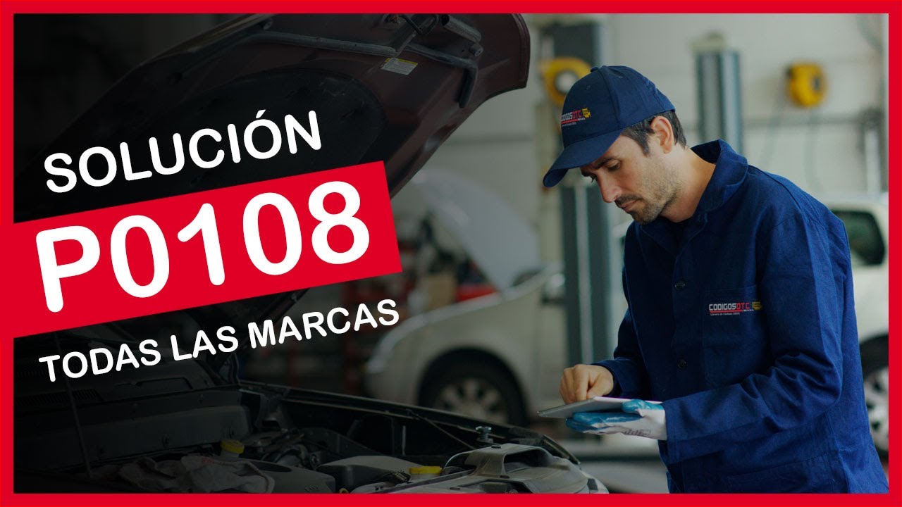P0108 ✅ Soluci&oacute;n al c&oacute;digo de falla OBD2