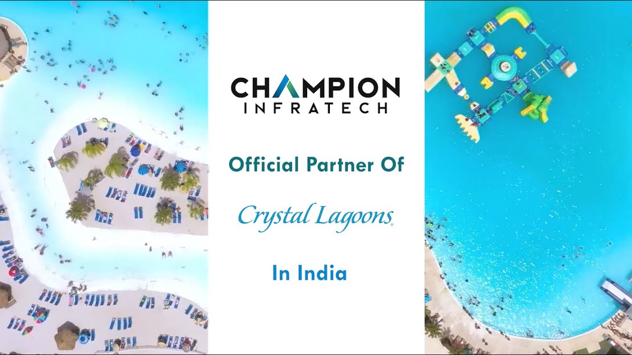 Champion Infratech x Crystal Lagoons: A Revolutionary Partnership