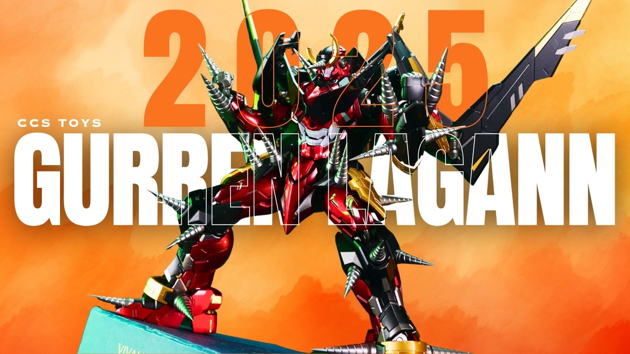 [4K] 5 Years of Waiting&hellip; CCS Toys Gurren Lagann 2025: Disappointment or Evolution?