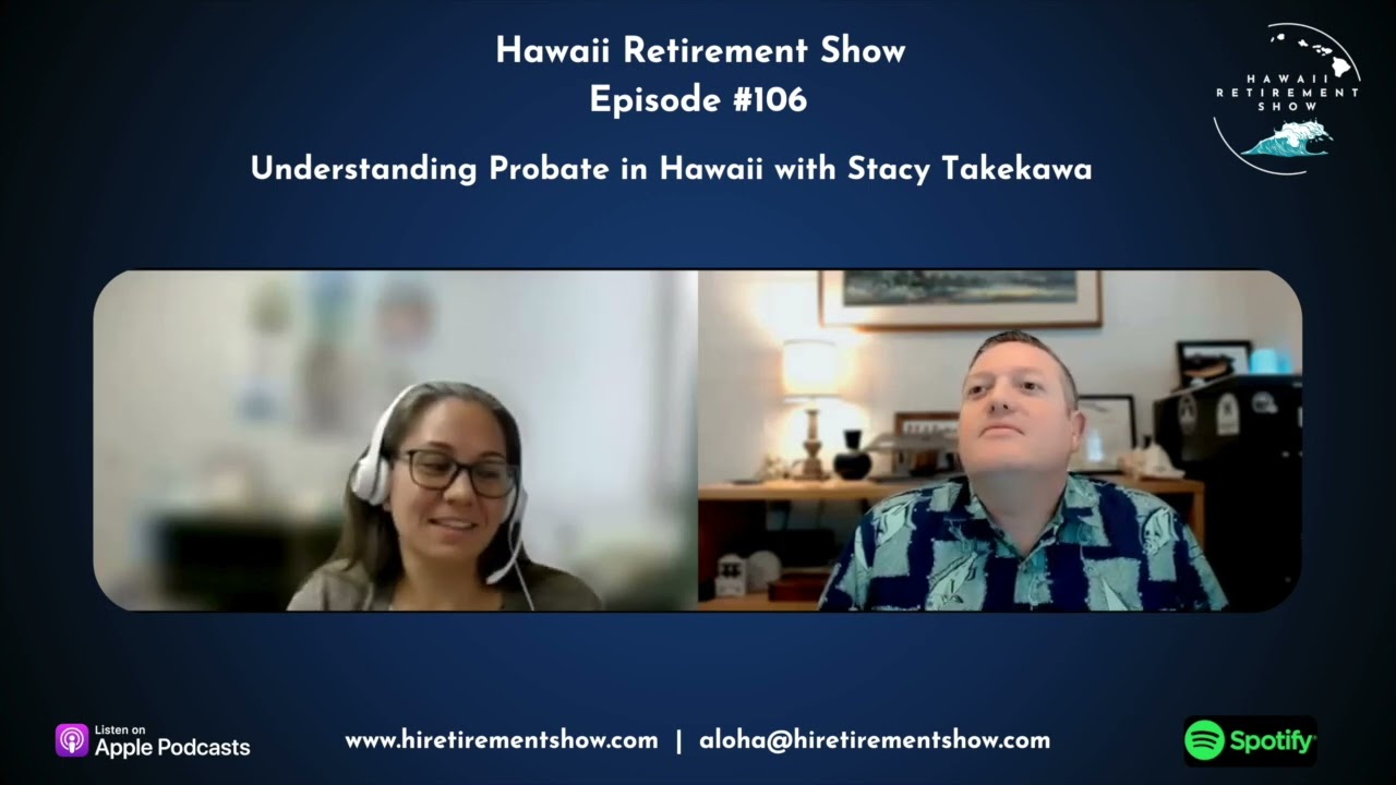 What is Probate?  |  Hawaii Retirement Show