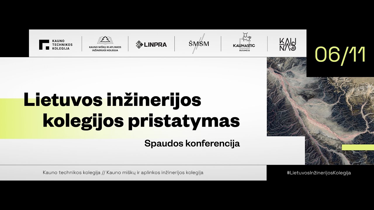 Spaudos konferencija Lietuvos inžinerijos kolegijai pristatyti