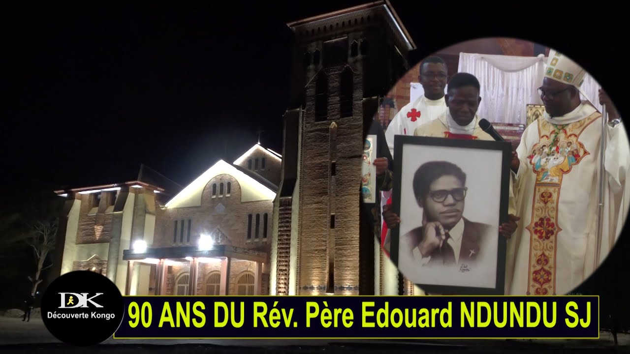 90 ANS DE PERE NDUNDU