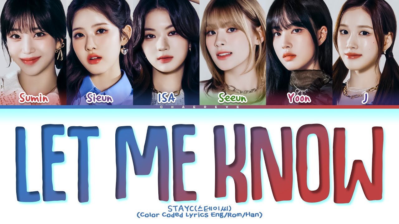 STAYC Let Me Know Lyrics (Color Coded Lyrics)