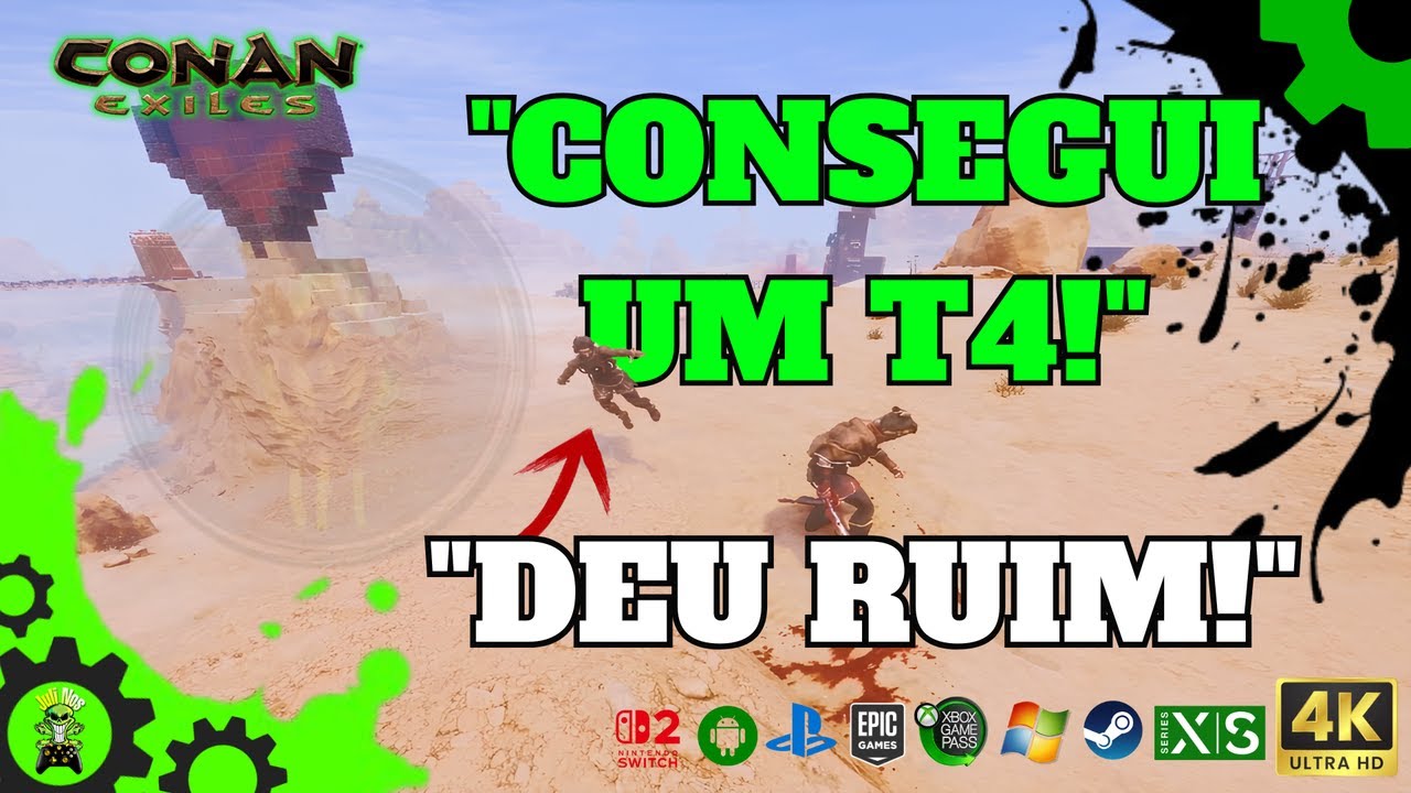 Conan Exiles - Da Areia ao Trono Cap 7: O PRIMEIRO T4 E UM DESASTRE TOTAL!