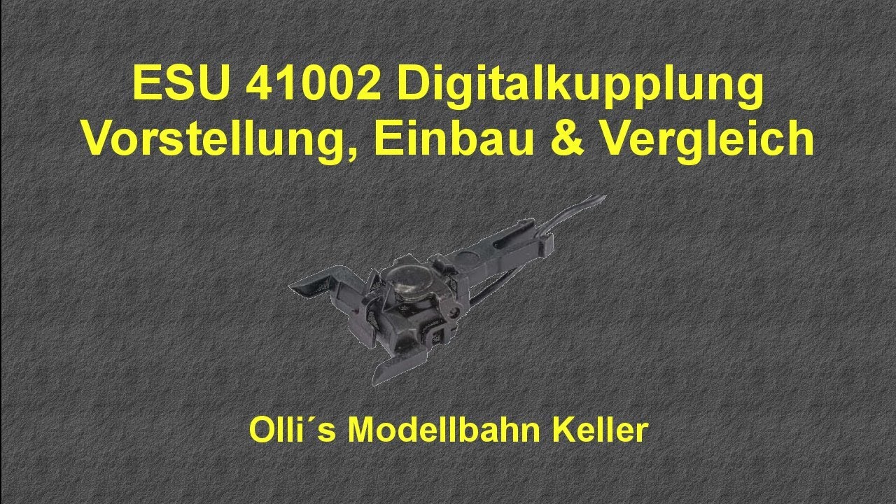 ESU 41002 Digitalkupplung Einbau und Funktion