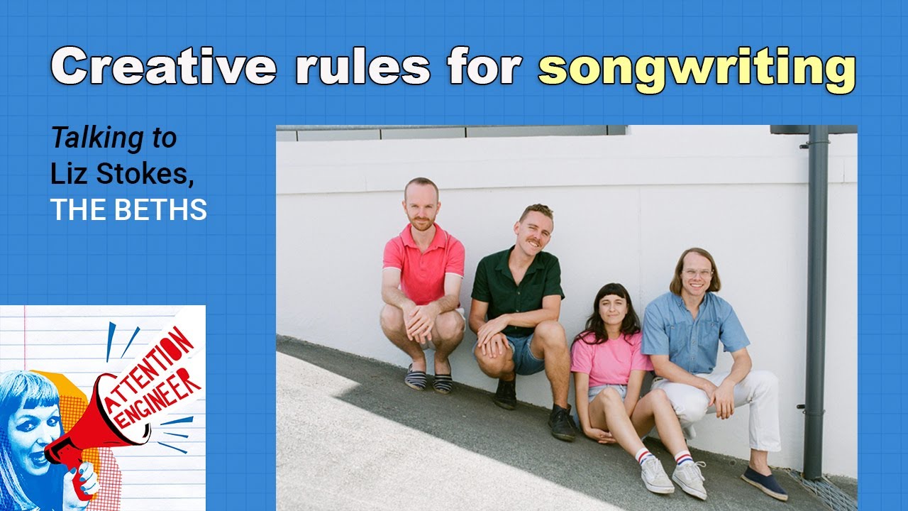 Creative rules for songwriting by Liz Stokes (The Beths)
