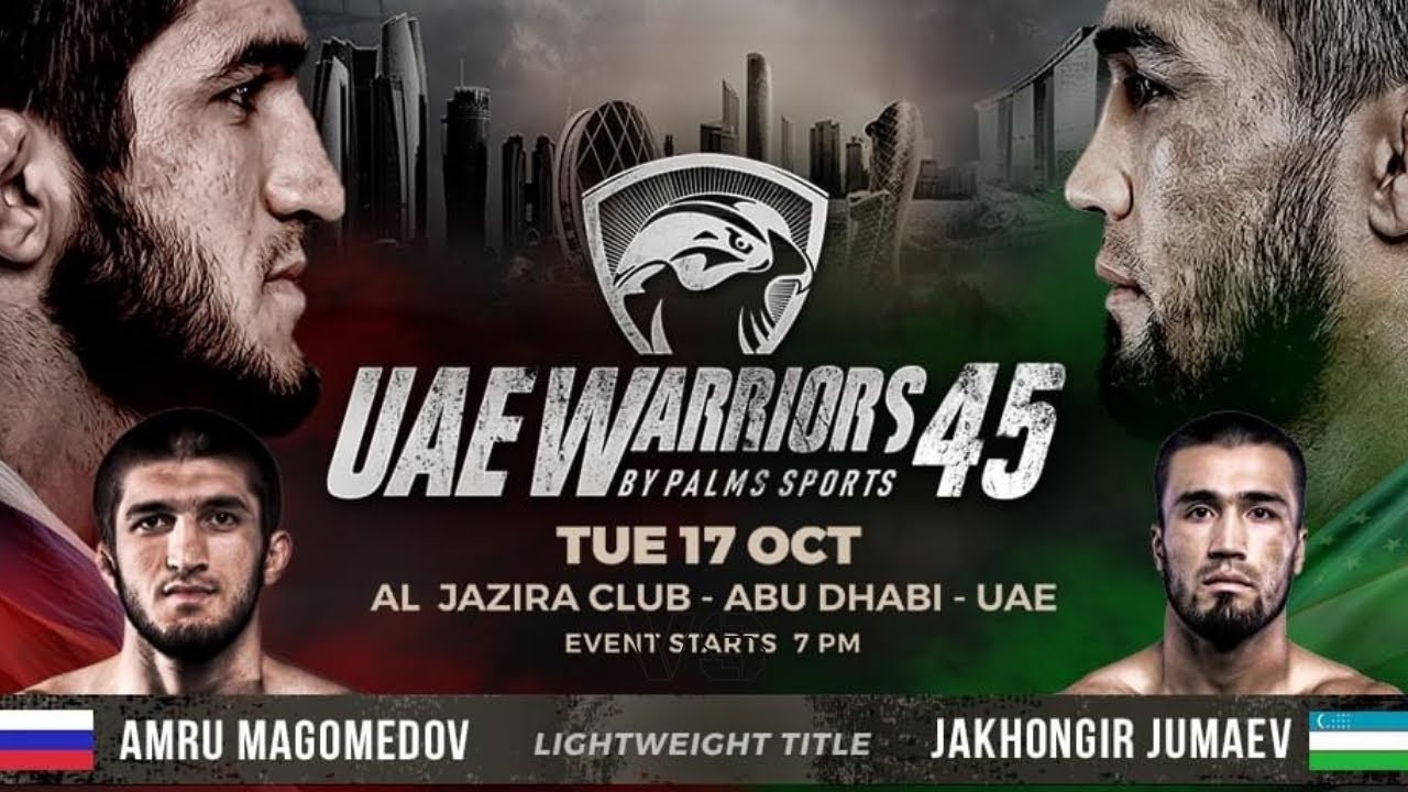 UAE WARRIORS 45 - 🇷🇺 АМРУ МАГОМЕДОВ VS 🇺🇿 ДЖАХОНГИР ДЖУМАЕВ