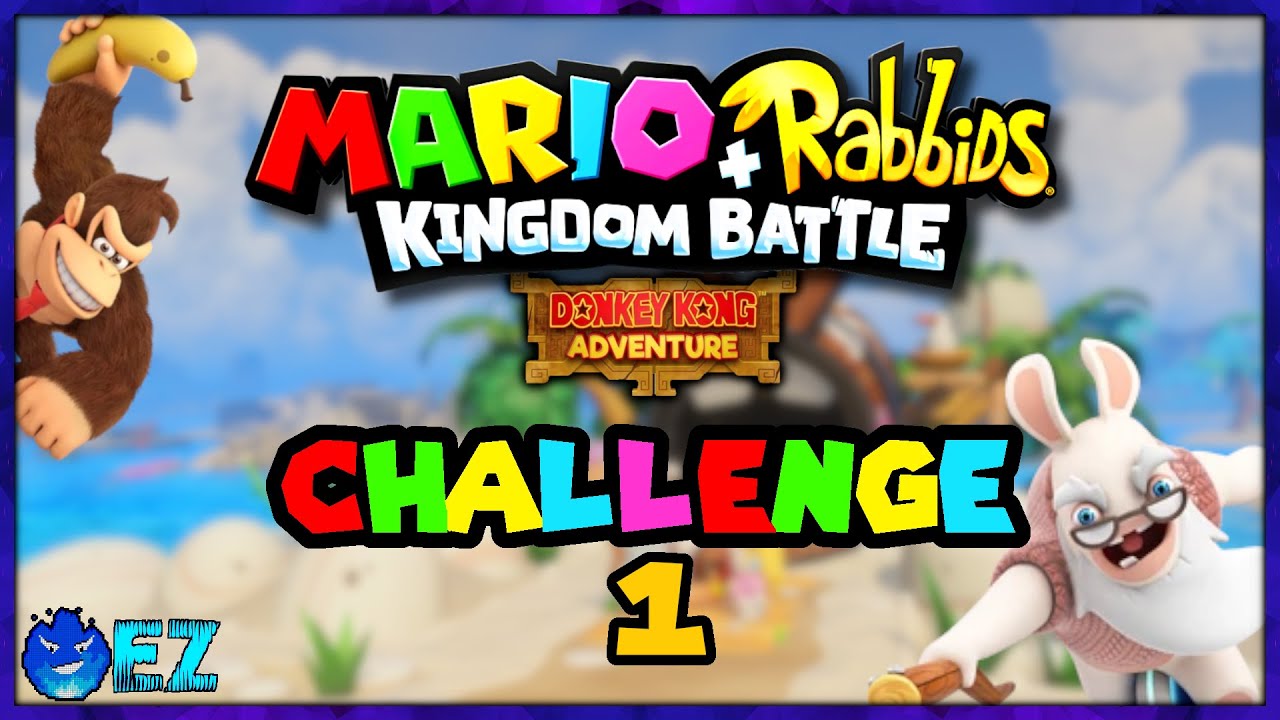 DK Adventure | Challenge 1 | SMUGGLER STAMPEDE [Mario & Rabbids: Kingdom Battle]