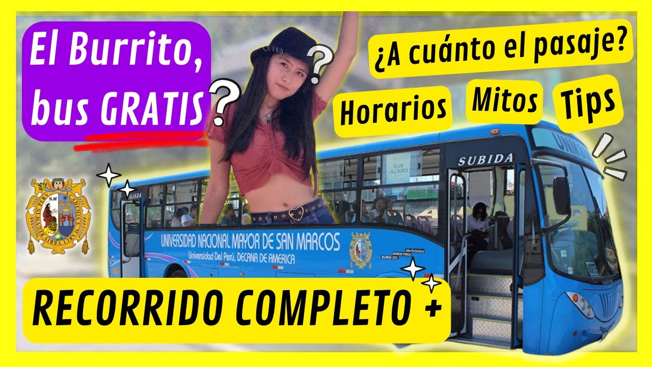 Ruta del BURRO COMPLETO ✅🚍Paraderos, tips y más ¿QUÉ ES 'EL BURRO'? Tour por San Marcos - bus GRATIS
