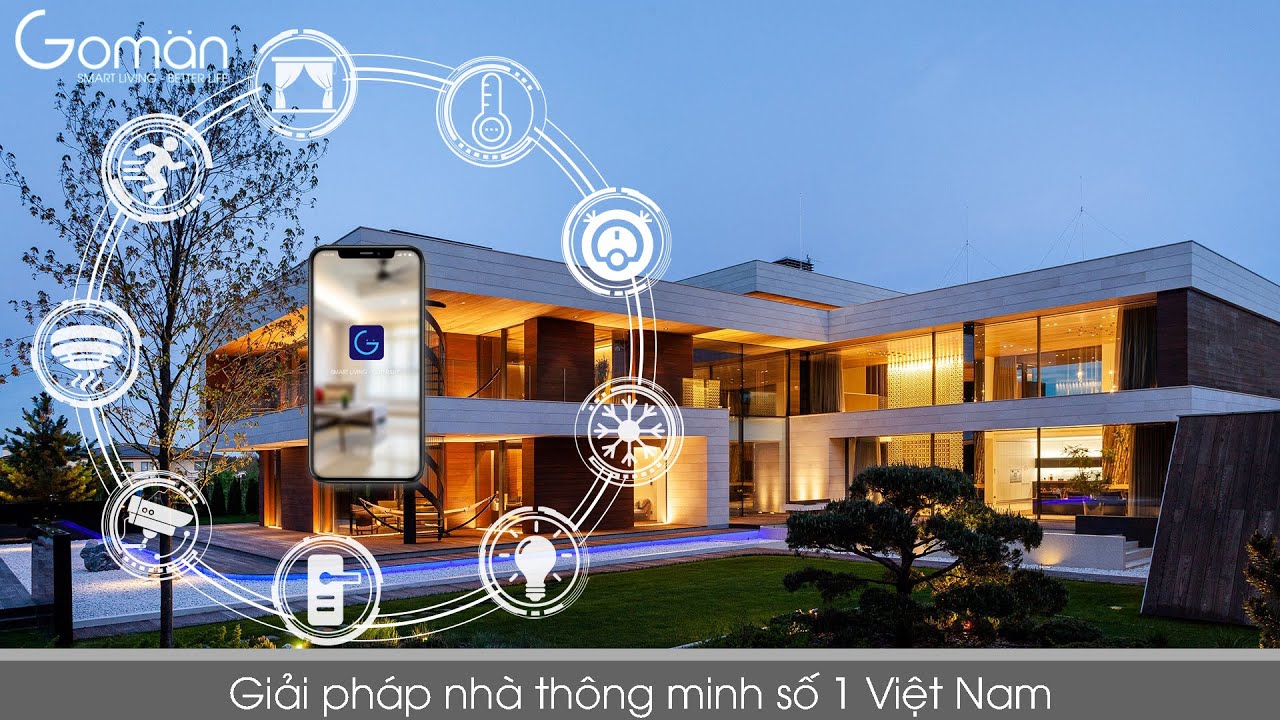 GIẢI PHÁP NHÀ THÔNG MINH GOMAN SMART HOME THƯƠNG HIỆU NỔI TIẾNG HÀNG ĐẦU ĐỨC