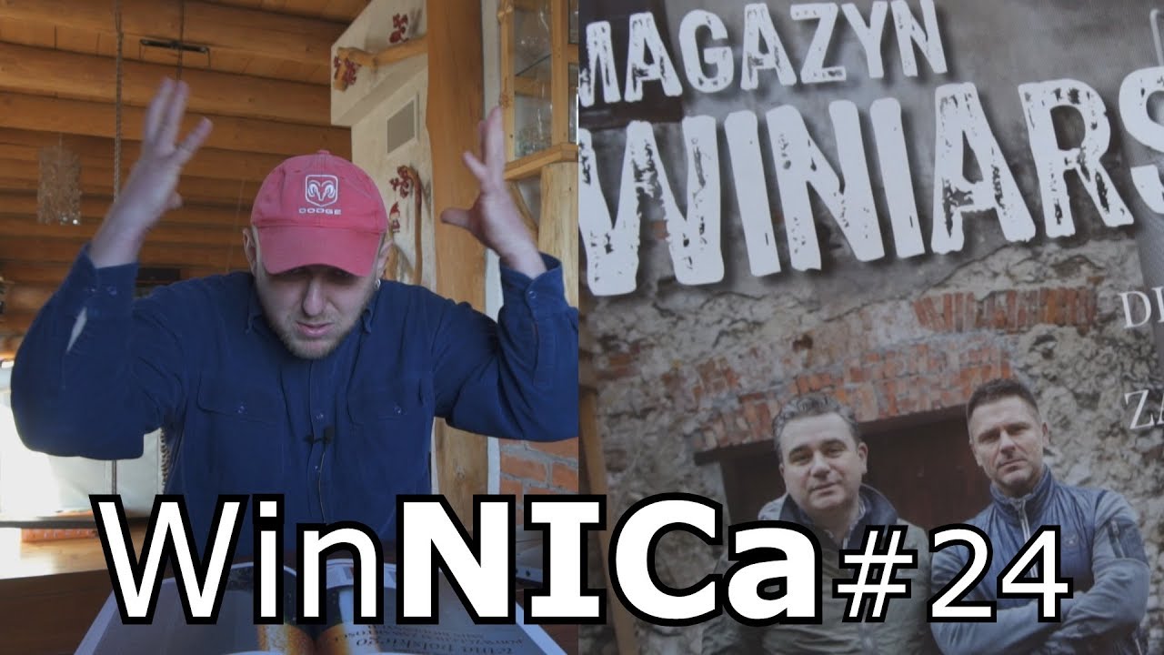 Wiesz Jak Zrobić WINO? Magazyn WINIARSKI | WINNICA #24
