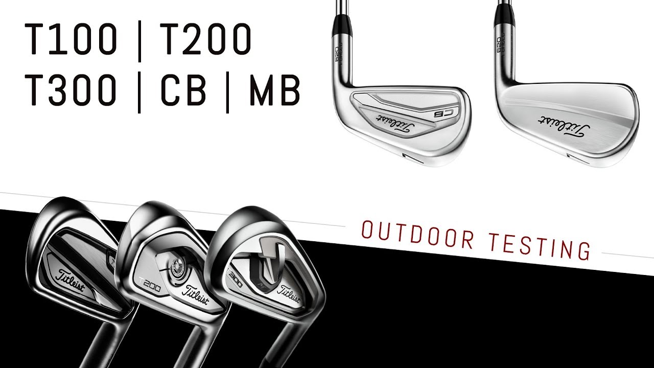 Outdoor Testing – 2019 Titleist Irons | T-Series & 620
